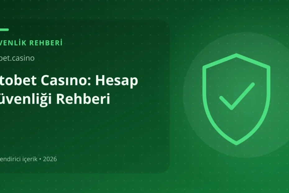 Titobet Casıno: Hesap Güvenliği Rehberi görseli